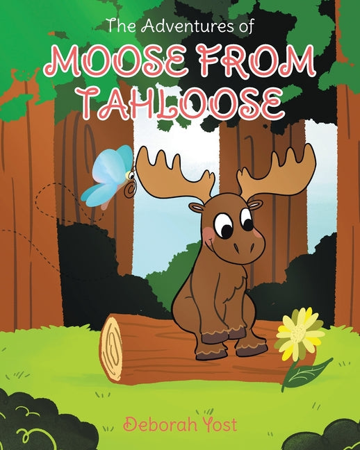 The Adventures of Moose From Tahloose - Paperback by Books by splitShops