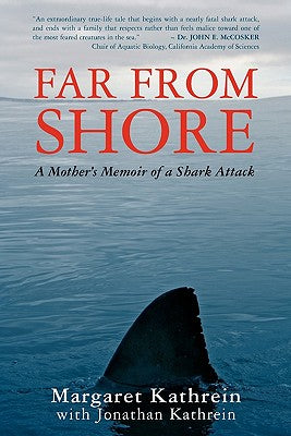 Far From Shore: A Mother's Memoir of a Shark Attack - Paperback by Books by splitShops