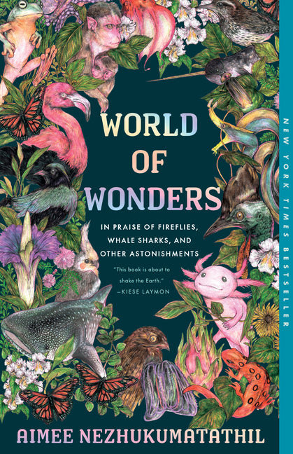 World of Wonders: In Praise of Fireflies, Whale Sharks, and Other Astonishments - Paperback by Books by splitShops