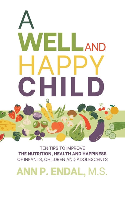 A Well and Happy Child - Hardcover by Books by splitShops