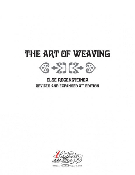 The Art of Weaving by Schiffer Publishing