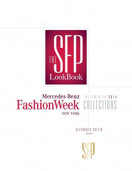 The SFP LookBook: Mercedes-Benz Fashion Week Fall/Winter 2014 Collections by Schiffer Publishing