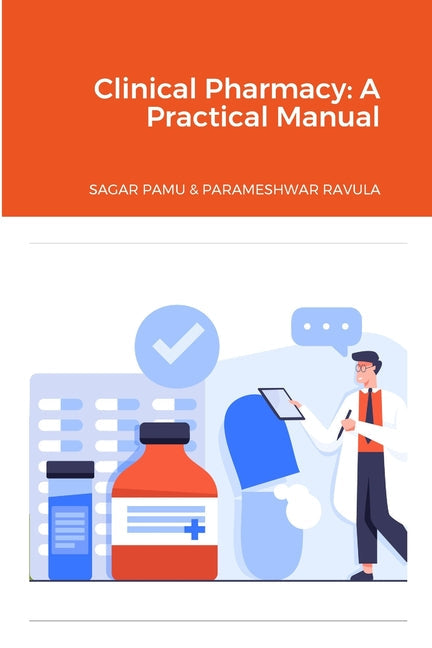 Clinical Pharmacy: A Practical Manual - Paperback by Books by splitShops