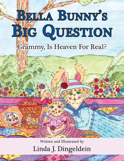 Bella Bunny's Big Question: Grammy, Is Heaven For Real? - Paperback by Books by splitShops