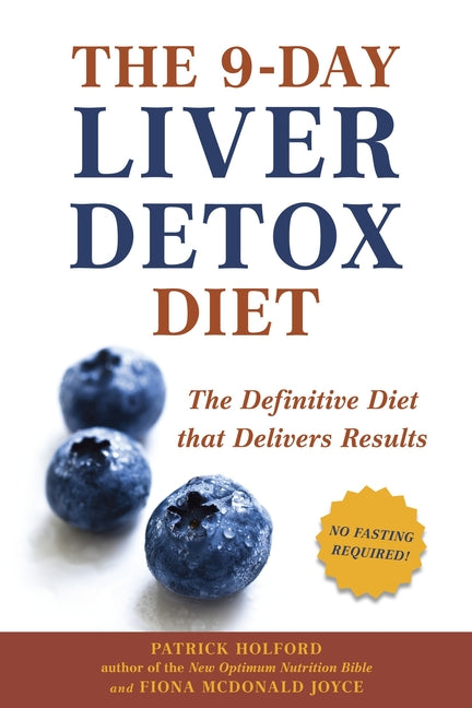 The 9-Day Liver Detox Diet: The 9-Day Liver Detox Diet: The Definitive Diet that Delivers Results - Paperback by Books by splitShops