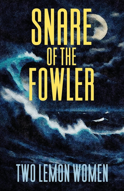 Snare of the Fowler - Paperback by Books by splitShops