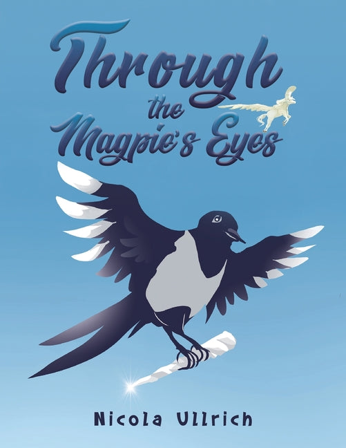 Through the Magpie's Eyes - Paperback by Books by splitShops