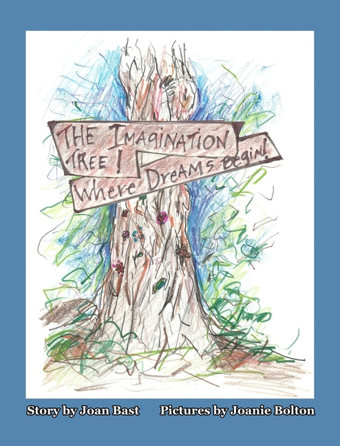 The Imagination Tree! Where Dreams Begin! - Hardcover by Books by splitShops