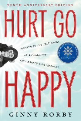 Hurt Go Happy: A Novel Inspired by the True Story of a Chimpanzee Who Learned Sign Language - Paperback by Books by splitShops