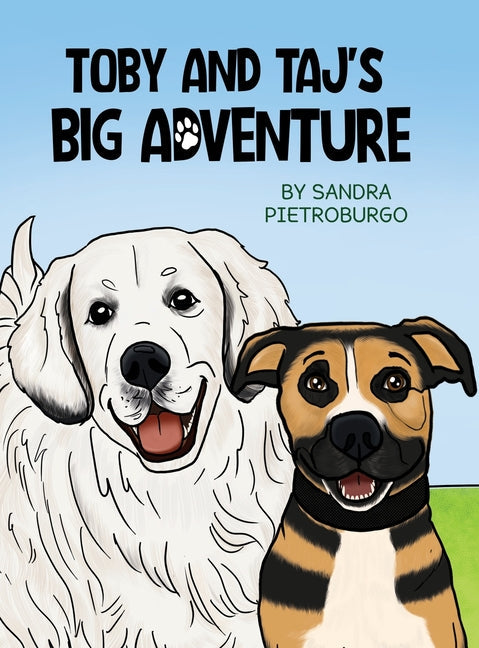 Toby and Taj's Big Adventure - Hardcover by Books by splitShops