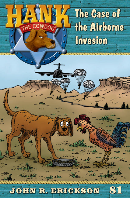 The Case of the Airborne Invasion: Hank the Cowdog Book 81 - Paperback by Books by splitShops