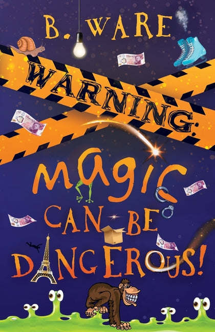 Warning: Magic Can Be Dangerous! - Paperback by Books by splitShops