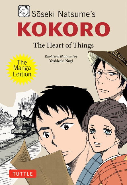 Soseki Natsume's Kokoro: The Manga Edition: The Heart of Things - Paperback by Books by splitShops