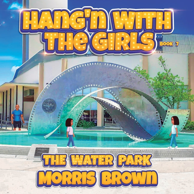 Hang'n with the Girls: The Water Park - Book 7 - Paperback by Books by splitShops