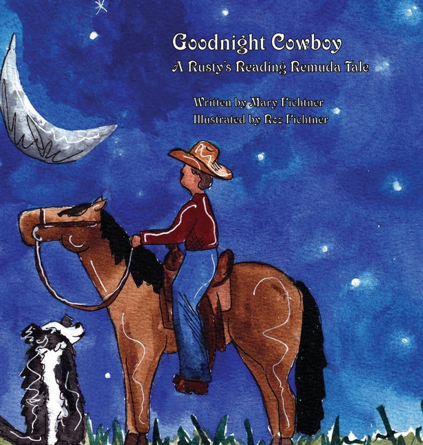 Goodnight Cowboy: A Rusty's Reading Remuda Tale - Hardcover by Books by splitShops