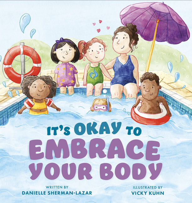 It's Okay to Embrace Your Body - Hardcover by Books by splitShops