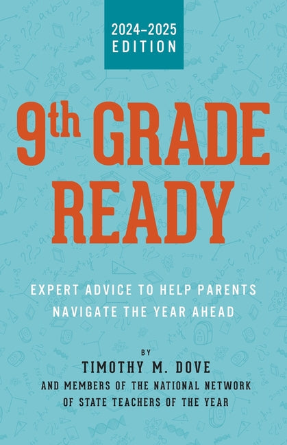 9th Grade Ready: Expert Advice to Help Parents Navigate the Year Ahead - Paperback by Books by splitShops