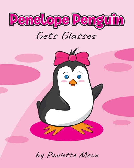 Penelope Penguin Gets Glasses - Paperback by Books by splitShops