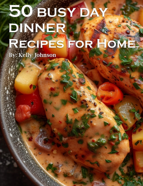 50 Busy Day Dinner Recipes for Home - Paperback by Books by splitShops