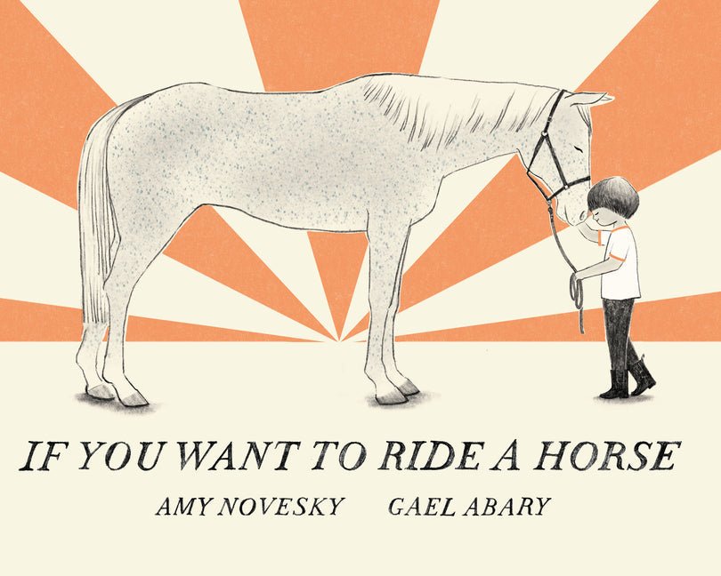 If You Want to Ride a Horse - Hardcover by Books by splitShops