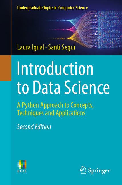 Introduction to Data Science: A Python Approach to Concepts, Techniques and Applications - Paperback by Books by splitShops