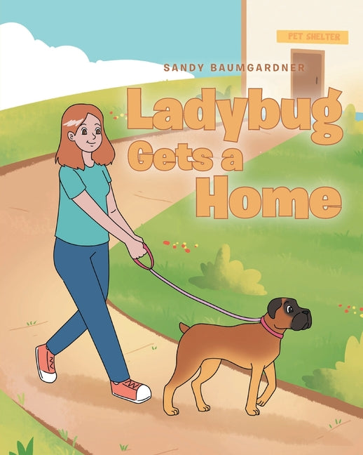 Ladybug Gets a Home - Paperback by Books by splitShops