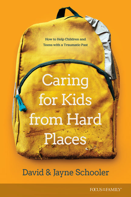 Caring for Kids from Hard Places: How to Help Children and Teens with a Traumatic Past - Paperback by Books by splitShops