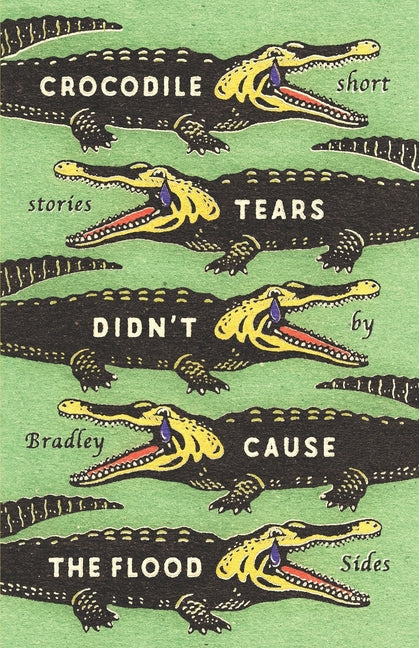 Crocodile Tears Didn't Cause the Flood - Paperback by Books by splitShops