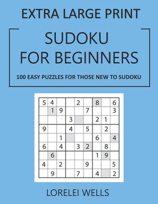 Sudoku for Beginners: 100 Easy Puzzles for those New to Sudoku - Paperback by Books by splitShops