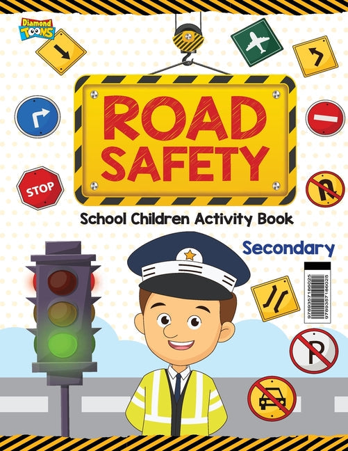 Road Safety: School Children Activity Book Secondary - Paperback by Books by splitShops