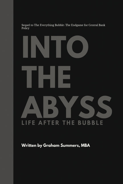 Into the Abyss: Life After the Bubble - Paperback by Books by splitShops