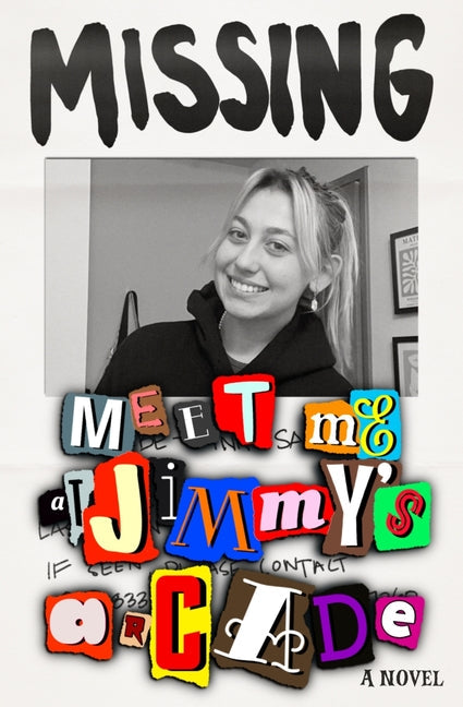 Meet Me at Jimmy's Arcade: Nostalgia and Musings From an 80's Kid Who Accidentally Solved a Murder - Paperback by Books by splitShops