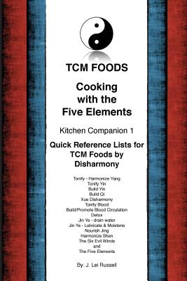 TCM Foods, Cooking With The Five Elements Kitchen Companion 1: Quick Reference List for TCM Foods by Disharmony - Paperback by Books by splitShops