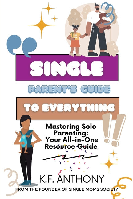 Single Parent's Guide to Everything - Paperback by Books by splitShops