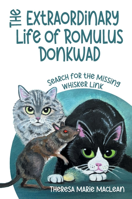 The Extraordinary Life of Romulus Donkwad: Search for the Missing Whisker Link - Paperback by Books by splitShops