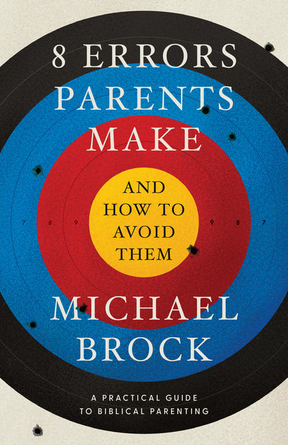 8 Errors Parents Make and How to Avoid Them - Paperback by Books by splitShops