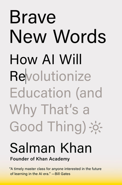 Brave New Words: How AI Will Revolutionize Education (and Why That's a Good Thing) - Hardcover by Books by splitShops