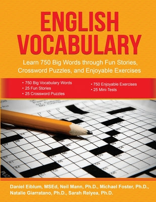 English Vocabulary: Learn 750 Big Words through Fun Stories, Crossword Puzzles, and Enjoyable Exercises - Paperback by Books by splitShops