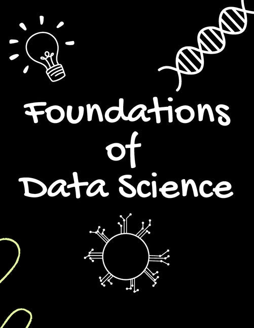 Foundations of Data Science - Paperback by Books by splitShops