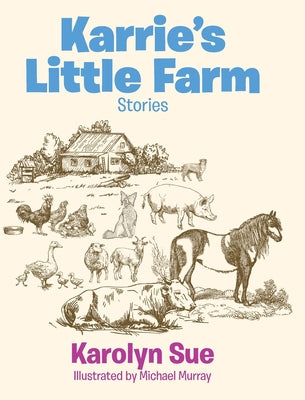 Karrie's Little Farm - Hardcover by Books by splitShops