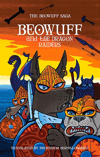 Beowuff and the Dragon Raiders - Paperback by Books by splitShops