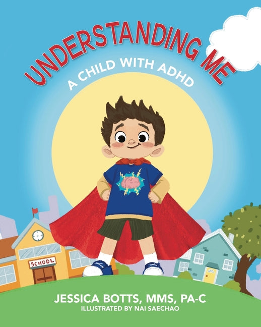 Understanding Me: A Child with ADHD - Paperback by Books by splitShops