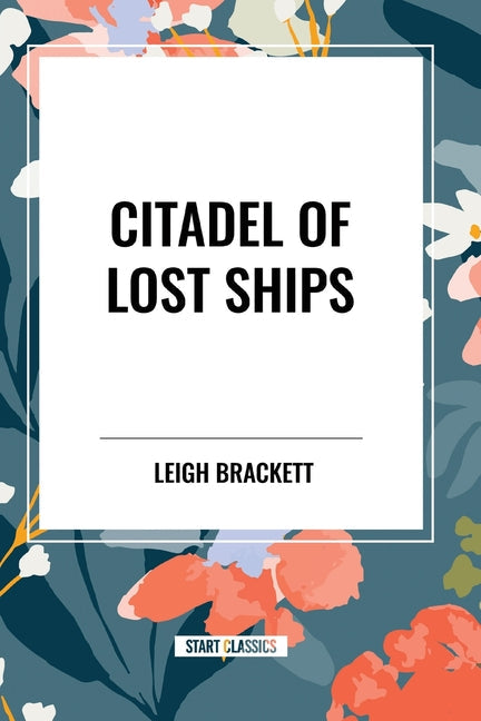 Citadel of Lost Ships - Paperback by Books by splitShops