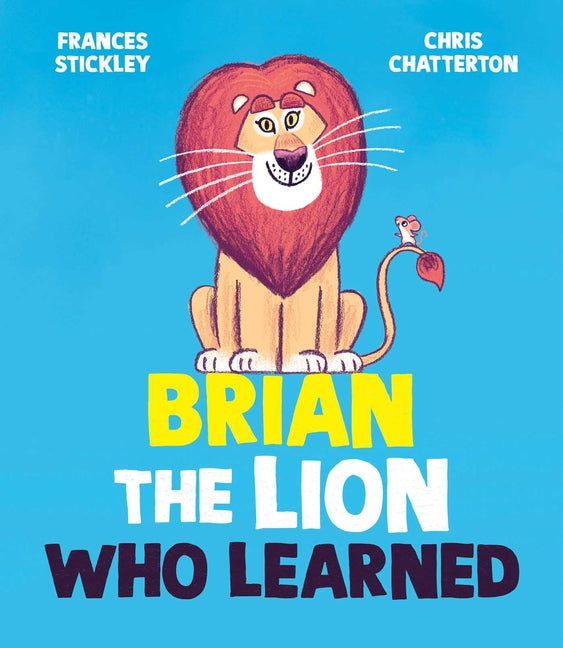 Brian the Lion Who Learned - Hardcover by Books by splitShops