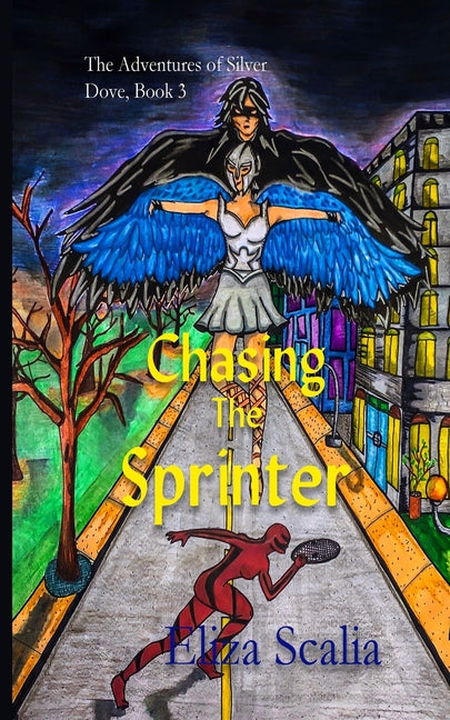 Chasing the Sprinter: A young adult superhero adventure - Paperback by Books by splitShops