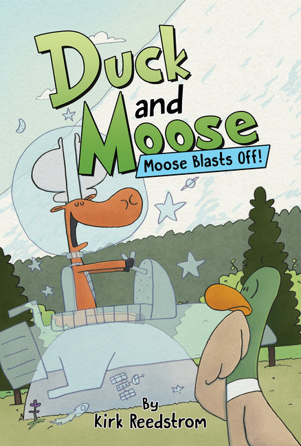 Duck and Moose: Moose Blasts Off! - Hardcover by Books by splitShops