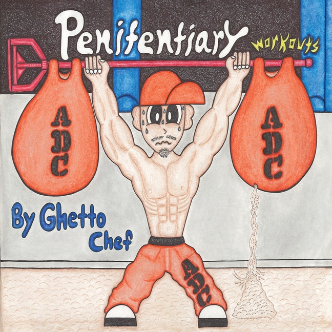 Penitentiary Workouts - Paperback by Books by splitShops