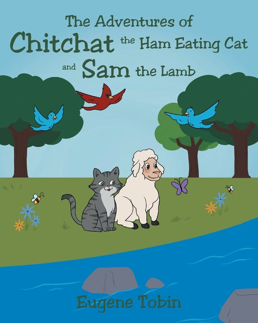 The Adventures of Chitchat the Ham Eating Cat and Sam the Lamb - Paperback by Books by splitShops