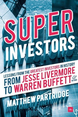 Superinvestors: Lessons from the Greatest Investors in History - Paperback by Books by splitShops