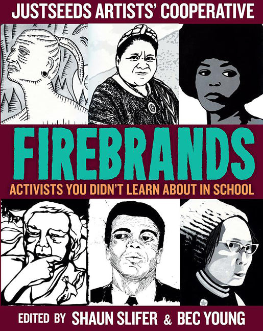 Firebrands: Activists You Didn't Learn about in School - Paperback by Books by splitShops